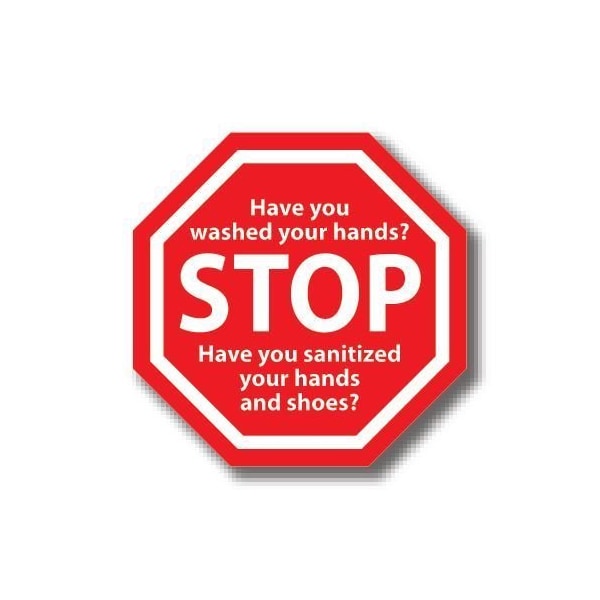 Ergomat 30in OCTAGON SIGNS Stop - Have you washed your hands? Have you sanitized your hands and shoes? DSV-SIGN 900 #0702 -UEN - main